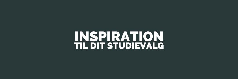 Inspiration Til Dit Studievalg i tekst